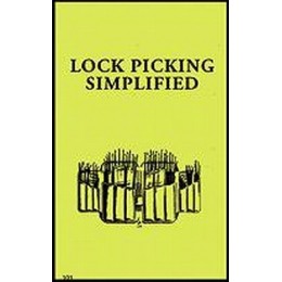 Lock Picking Simplified a Self Teaching